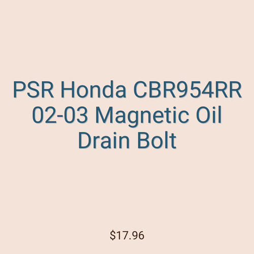 PSR Honda CBR954RR 02-03 Magnetic Oil Drain Bolt