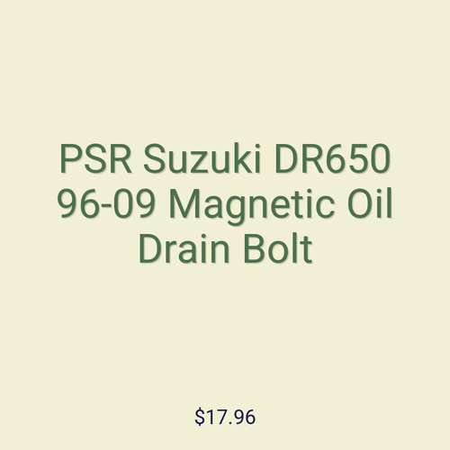 PSR Suzuki DR650 96-09 Magnetic Oil Drain Bolt