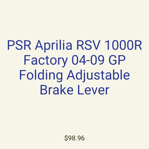 PSR Aprilia RSV 1000R Factory 04-09 GP Folding Adjustable Brake Lever