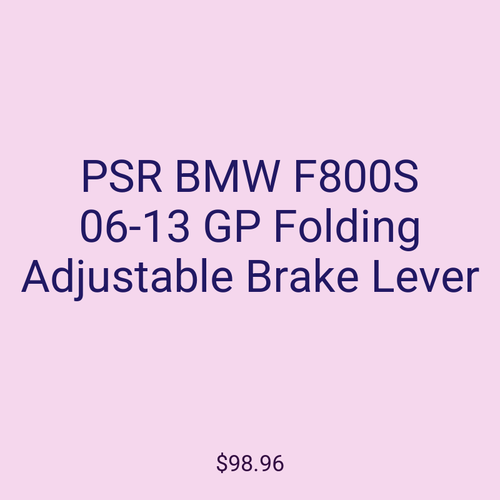 PSR BMW F800S 06-13 GP Folding Adjustable Brake Lever