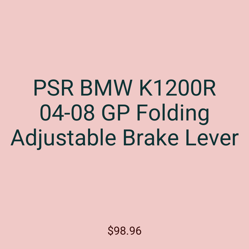 PSR BMW K1200R 04-08 GP Folding Adjustable Brake Lever