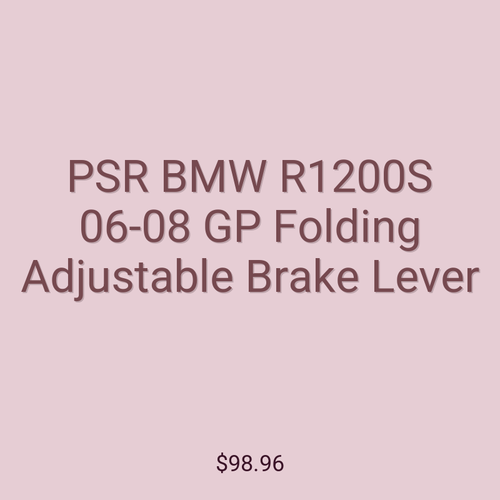 PSR BMW R1200S 06-08 GP Folding Adjustable Brake Lever