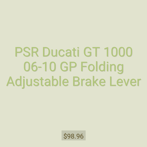 PSR Ducati GT 1000 06-10 GP Folding Adjustable Brake Lever