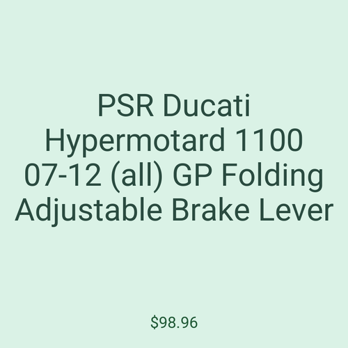 PSR Ducati Hypermotard 1100 07-12 (all) GP Folding Adjustable Brake Lever