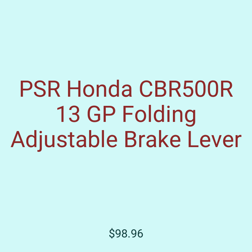 PSR Honda CBR500R 13 GP Folding Adjustable Brake Lever