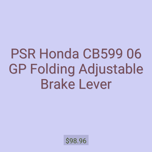 PSR Honda CB599 06 GP Folding Adjustable Brake Lever