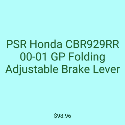 PSR Honda CBR929RR 00-01 GP Folding Adjustable Brake Lever