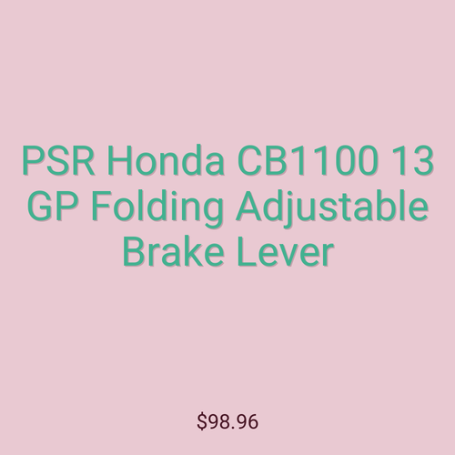 PSR Honda CB1100 13 GP Folding Adjustable Brake Lever