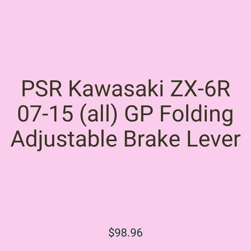 PSR Kawasaki ZX-6R 07-15 (all) GP Folding Adjustable Brake Lever