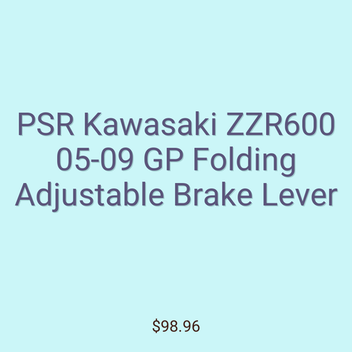 PSR Kawasaki ZZR600 05-09 GP Folding Adjustable Brake Lever