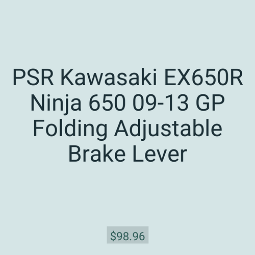 PSR Kawasaki EX650R Ninja 650 09-13 GP Folding Adjustable Brake Lever