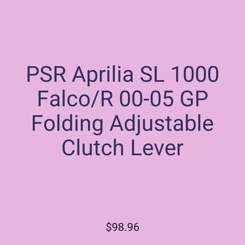 PSR Aprilia SL 1000 Falco/R 00-05 GP Folding Adjustable Clutch Lever