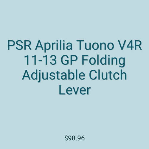PSR Aprilia Tuono V4R 11-13 GP Folding Adjustable Clutch Lever