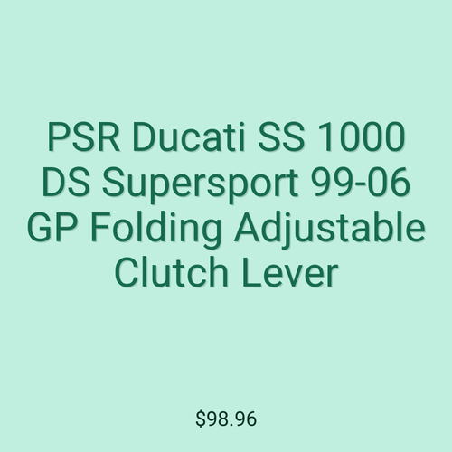 PSR Ducati SS 1000 DS Supersport 99-06 GP Folding Adjustable Clutch Lever