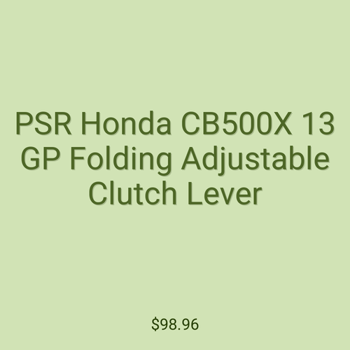 PSR Honda CB500X 13 GP Folding Adjustable Clutch Lever