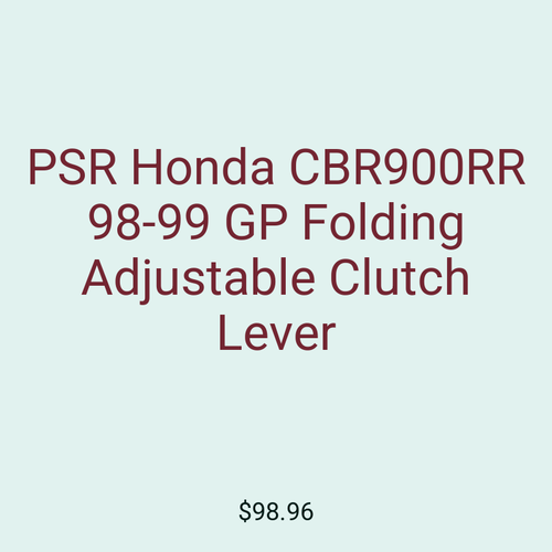 PSR Honda CBR900RR 98-99 GP Folding Adjustable Clutch Lever