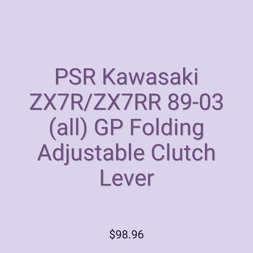 PSR Kawasaki ZX7R/ZX7RR 89-03 (all) GP Folding Adjustable Clutch Lever