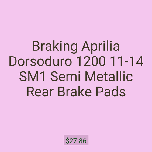 Braking Aprilia Dorsoduro 1200 11-14 SM1 Semi Metallic Rear Brake Pads