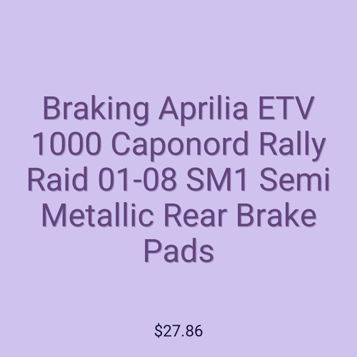 Braking Aprilia ETV 1000 Caponord Rally Raid 01-08 SM1 Semi Metallic Rear Brake Pads