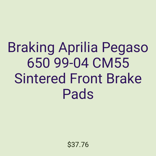 Braking Aprilia Pegaso 650 99-04 CM55 Sintered Front Brake Pads