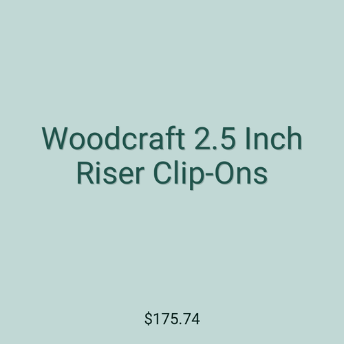 Woodcraft 2.5 Inch Riser Clip-Ons