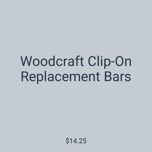 Woodcraft Clip-On Replacement Bars