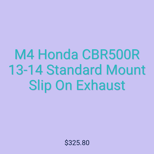 M4 Honda CBR500R 13-14 Standard Mount Slip On Exhaust