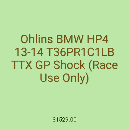 Ohlins BMW HP4 13-14 T36PR1C1LB TTX GP Shock (Race Use Only)