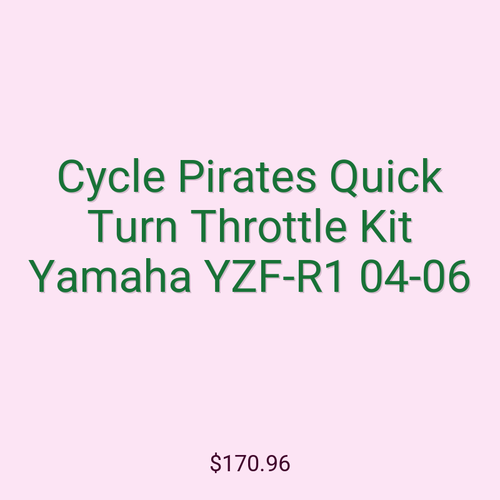 Cycle Pirates Quick Turn Throttle Kit Yamaha YZF-R1 04-06