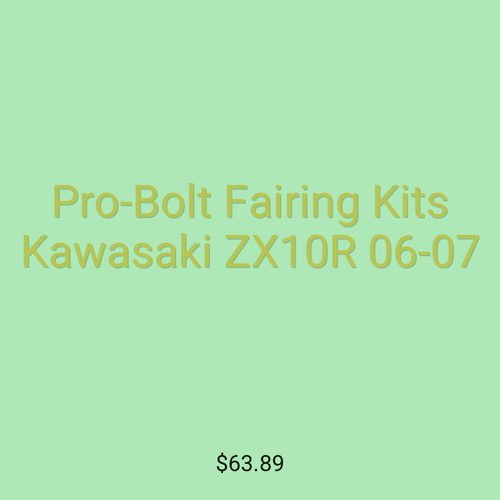 Pro-Bolt Fairing Kits Kawasaki ZX10R 06-07