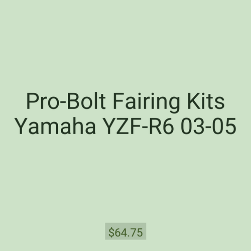 Pro-Bolt Fairing Kits Yamaha YZF-R6 03-05