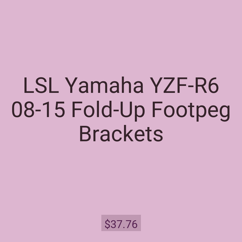 LSL Yamaha YZF-R6 08-15 Fold-Up Footpeg Brackets
