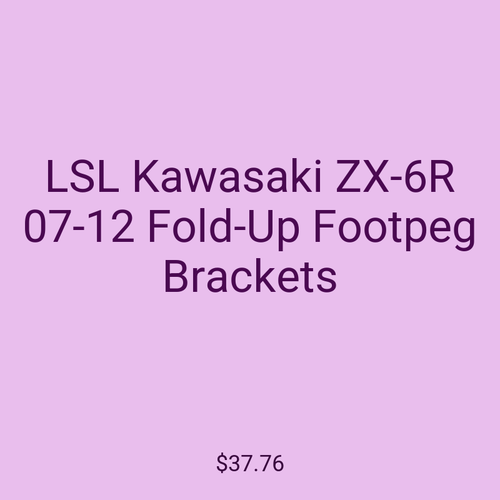 LSL Kawasaki ZX-6R 07-12 Fold-Up Footpeg Brackets