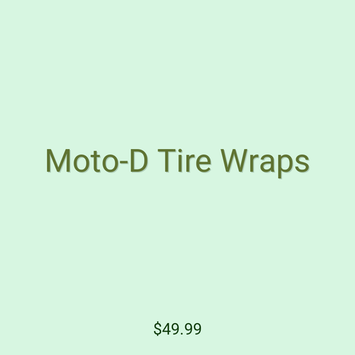 Moto-D Tire Wraps