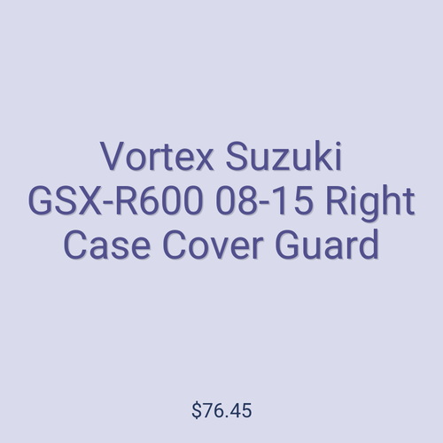 Vortex Suzuki GSX-R600 08-15 Right Case Cover Guard