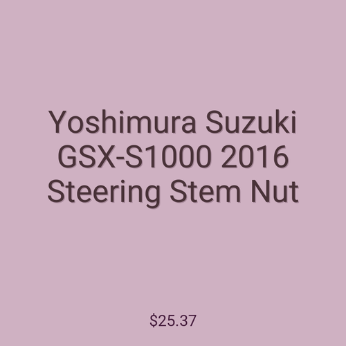 Yoshimura Suzuki GSX-S1000 2016 Steering Stem Nut