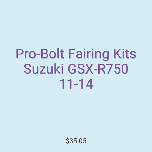 Pro-Bolt Fairing Kits Suzuki GSX-R750 11-14