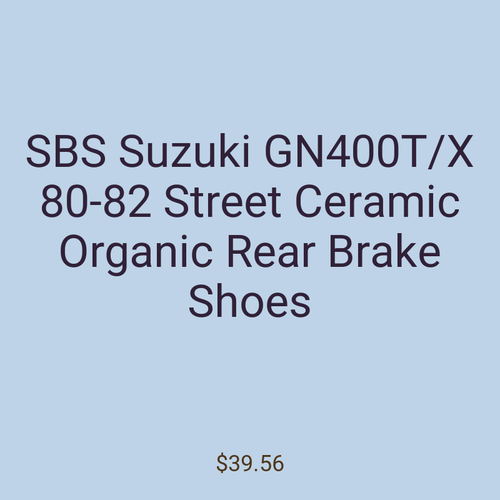 SBS Suzuki GN400T/X 80-82 Street Ceramic Organic Rear Brake Shoes