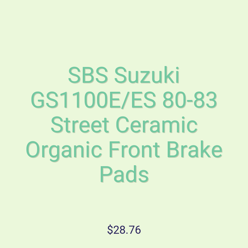 SBS Suzuki GS1100E/ES 80-83 Street Ceramic Organic Front Brake Pads