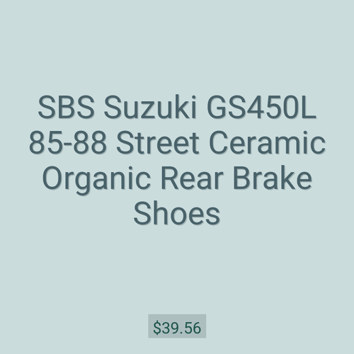 SBS Suzuki GS450L 85-88 Street Ceramic Organic Rear Brake Shoes