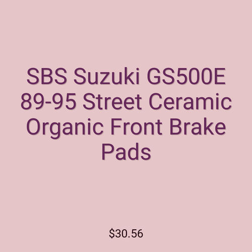SBS Suzuki GS500E 89-95 Street Ceramic Organic Front Brake Pads