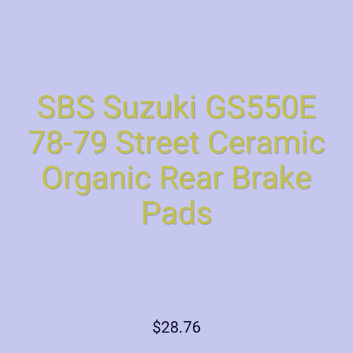 SBS Suzuki GS550E 78-79 Street Ceramic Organic Rear Brake Pads