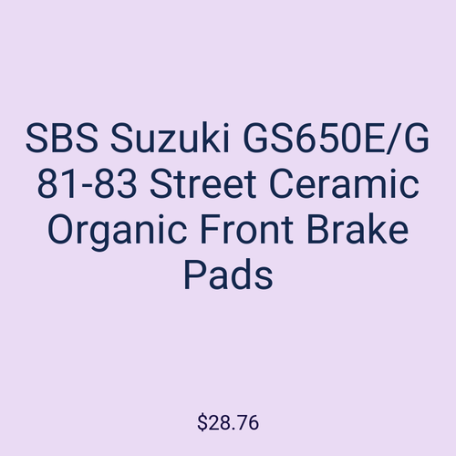SBS Suzuki GS650E/G 81-83 Street Ceramic Organic Front Brake Pads