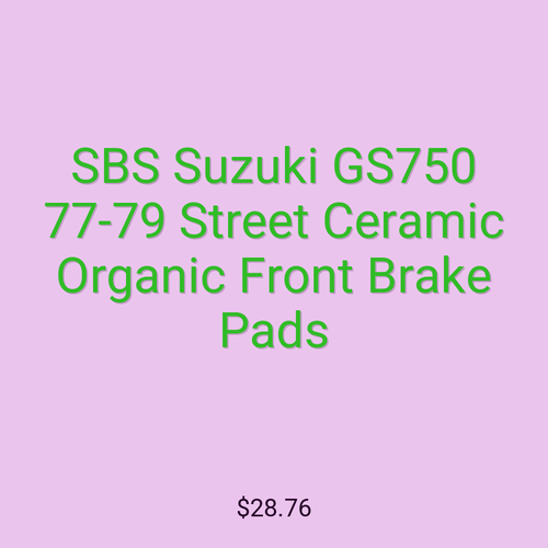 SBS Suzuki GS750 77-79 Street Ceramic Organic Front Brake Pads