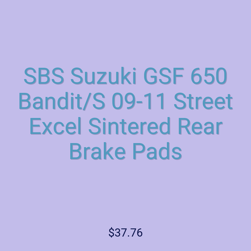 SBS Suzuki GSF 650 Bandit/S 09-11 Street Excel Sintered Rear Brake Pads