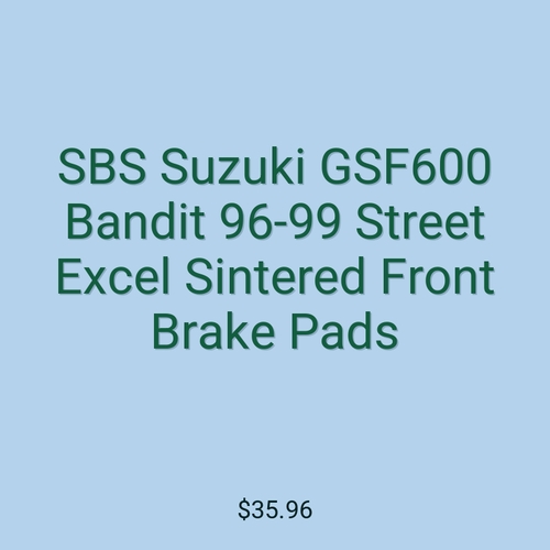 SBS Suzuki GSF600 Bandit 96-99 Street Excel Sintered Front Brake Pads