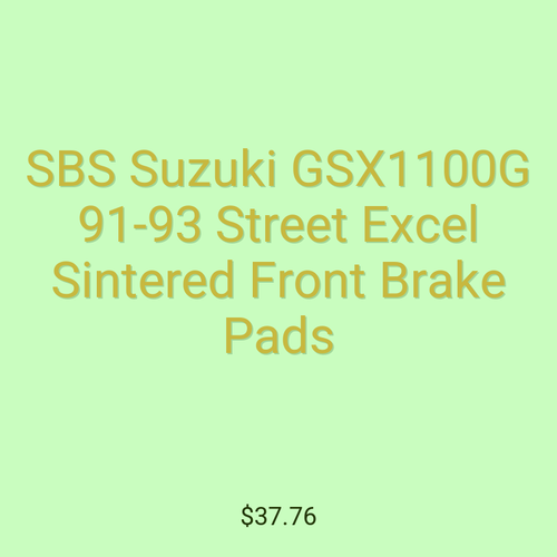 SBS Suzuki GSX1100G 91-93 Street Excel Sintered Front Brake Pads