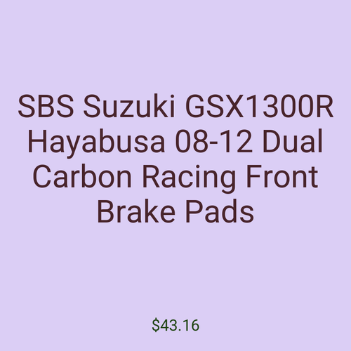 SBS Suzuki GSX1300R Hayabusa 08-12 Dual Carbon Racing Front Brake Pads