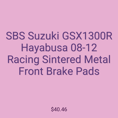 SBS Suzuki GSX1300R Hayabusa 08-12 Racing Sintered Metal Front Brake Pads
