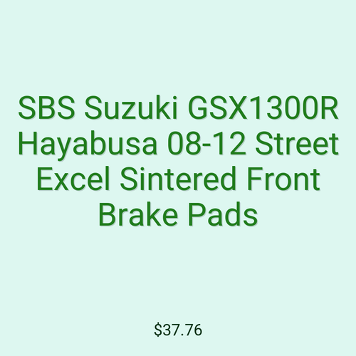 SBS Suzuki GSX1300R Hayabusa 08-12 Street Excel Sintered Front Brake Pads